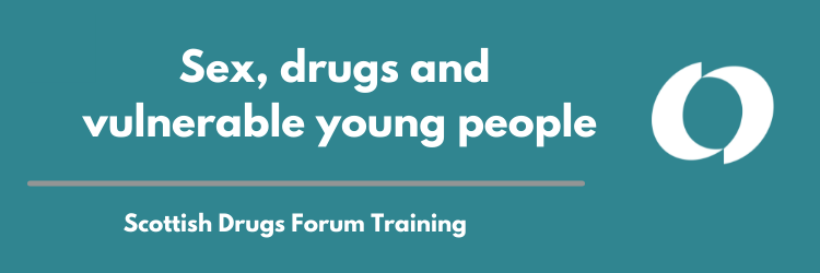 Sex, Drugs and Vulnerable Young People  